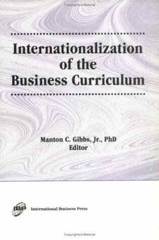 Cover of Internationalization of the Business Curriculum
