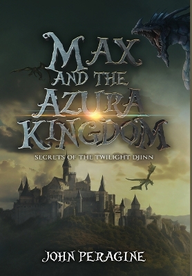 Book cover for Max and the Azura Kingdom (Hardcover)