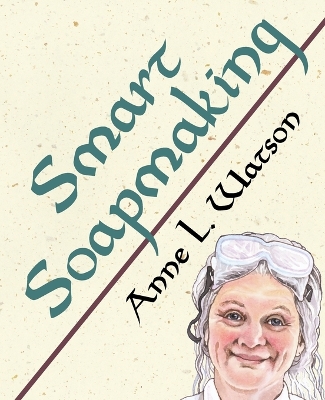 Cover of Smart Soapmaking