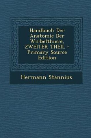 Cover of Handbuch Der Anatomie Der Wirbelthiere, Zweiter Theil