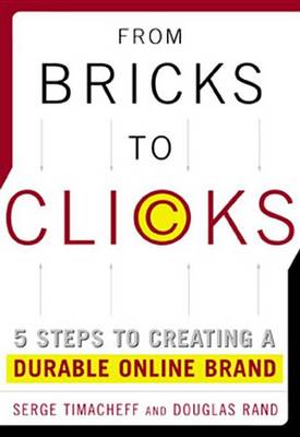 Book cover for From Bricks to Clicks: 5 Steps to Creating a Durable Online Brand