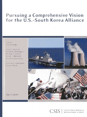 Cover of Pursuing a Comprehensive Vision for the U.S.-South Korea Alliance