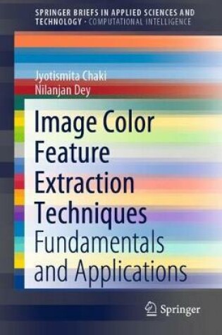 Cover of Image Color Feature Extraction Techniques