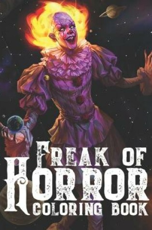 Cover of Freak Of Horror Coloring Book