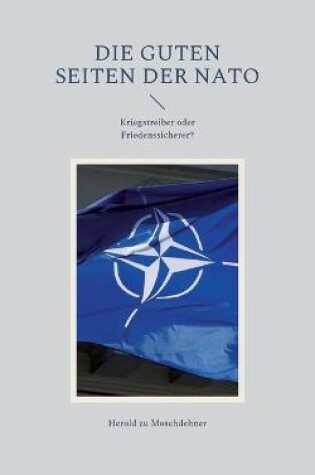 Cover of Die guten Seiten der NATO