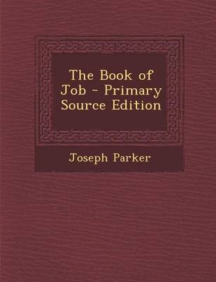 Book cover for The Book of Job - Primary Source Edition