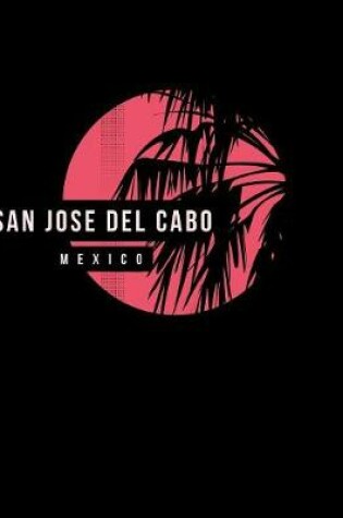 Cover of San Jose Del Cabo Mexico