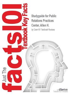 Book cover for Studyguide for Public Relations Practices by Center, Allen H., ISBN 9780133127645