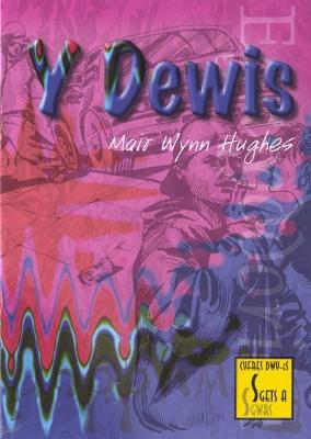 Book cover for Cyfres Dwy-Es - Sgets a Sgwrs: Pecyn 6 - Egwyddorion: Dewis, Y