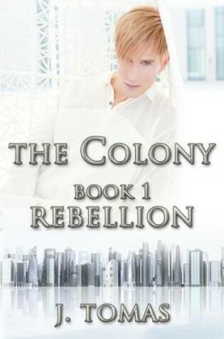 Cover of The Colony Book 1