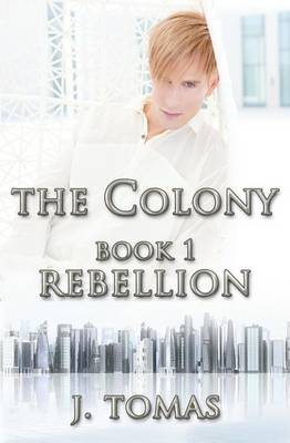 Book cover for The Colony Book 1
