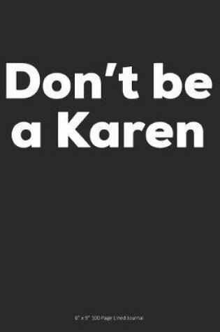 Cover of Don't Be a Karen