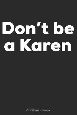 Book cover for Don't Be a Karen