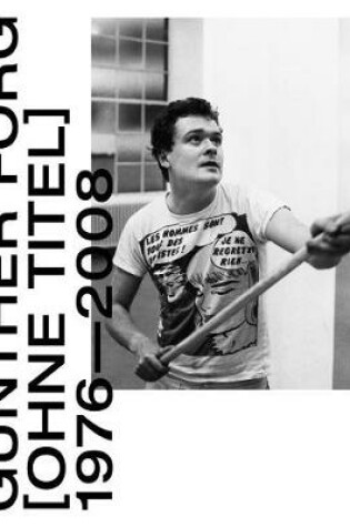 Cover of Gunther Forg: [Untitled] 1976-2008
