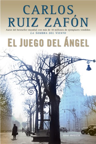 Book cover for El Juego del Ángel / The Angel's Game