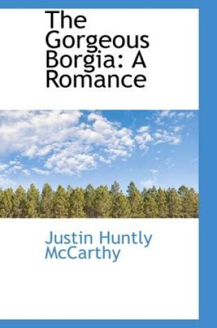 Cover of The Gorgeous Borgia