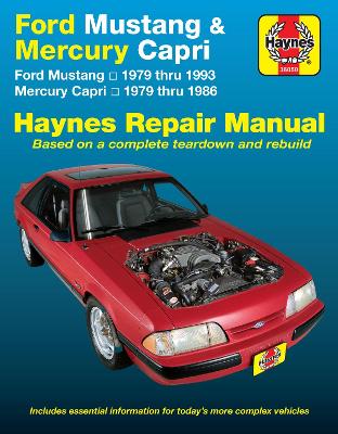 Book cover for Ford Mustang, Ghia & Cobra (1979-1993) & Mercury Capri, Ghia & RS (1979-1986) in-line 4 cyl & 6 cyl, V6 & V8 Haynes Repair Manual (USA)