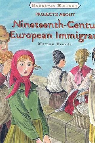 Cover of Projects about Nineteenth-Century European Immigrants