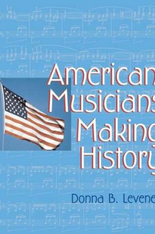 Cover of American Musicians Making History