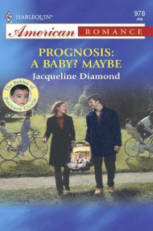 Cover of Prognosis: A Baby? Maybe