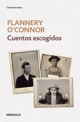 Book cover for Cuentos Escogidos. Flannery O'Connor / The Complete Stories (Flannery O'Connor )