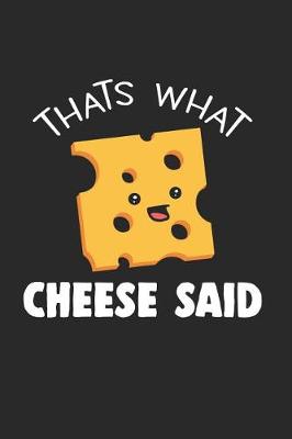 Book cover for Thats What Cheese Said