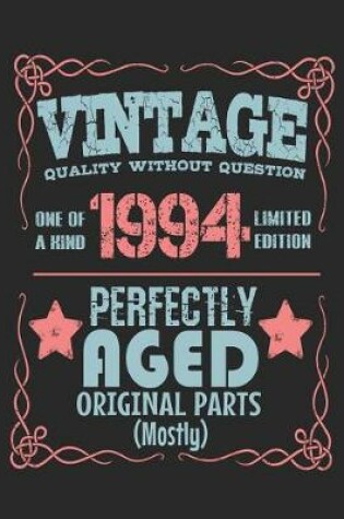 Cover of Vintage Quality Without Question One of a Kind 1994 Limited Edition Perfectly Aged Original Parts Mostly