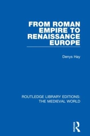 Cover of From Roman Empire to Renaissance Europe