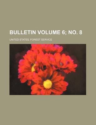 Book cover for Bulletin Volume 6; No. 8