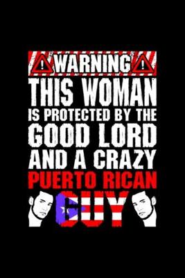 Book cover for Warning Puerto Rican Guy