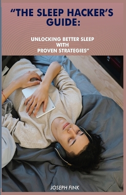 Book cover for The Sleep Hacker's Guide