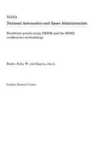 Cover of Hardware Proofs Using Ehdm and the Rsre Verification Methodology