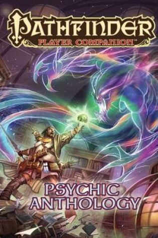 Cover of Pathfinder Player Companion: Psychic Anthology
