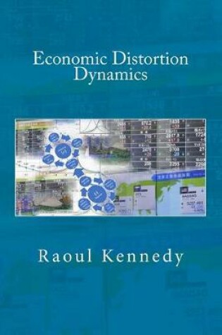 Cover of Economic Distortion Dynamics