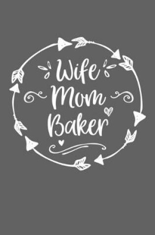 Cover of Wife Mom Baker