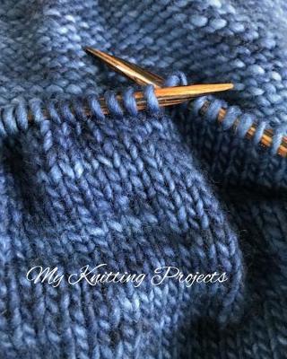 Book cover for My Knitting Projects