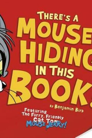 Cover of There's a Mouse Hiding in This Book!