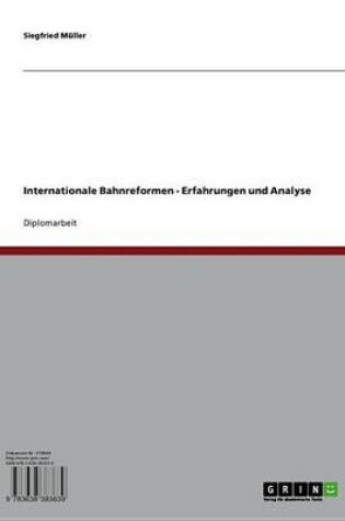 Cover of Internationale Bahnreformen - Erfahrungen Und Analyse