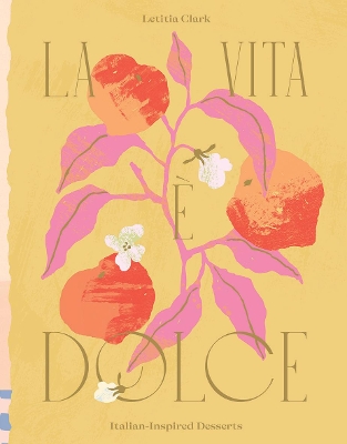 Book cover for La Vita è Dolce