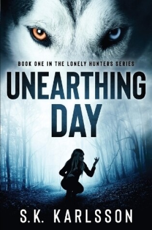 Cover of Unearthing Day