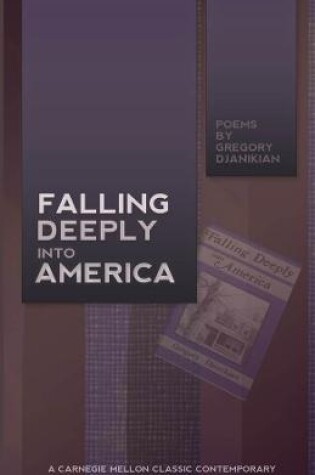 Cover of Falling Deeply Into America