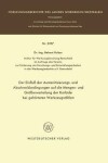 Book cover for Der Einfluss Der Austenitisierungs- Und Abschreckbedingungen Auf Die Mengen- Und Groessenverteilung Der Karbide Bei Geharteten Werkzeugstahlen