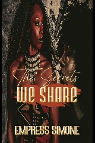 Cover of The Secrets We Share