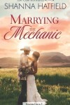 Book cover for Marrying the Mechanic