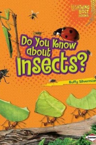 Cover of Do You Know about Insects?