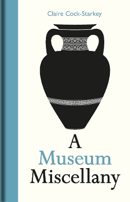 Book cover for Museum Miscellany, A