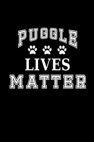 Cover of Puggle Lives Matter