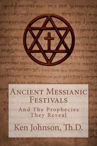 Cover of Ancient Messianic Festivals