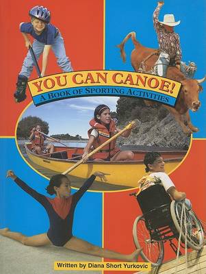 Book cover for You Can Canoe! (TBK Ltr USA)
