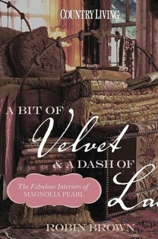 Cover of A Bit of Velvet & a Dash of Lace